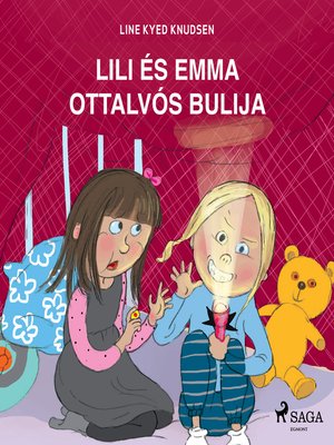 cover image of Lili és Emma ottalvós bulija